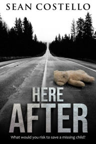 Title: Here After, Author: Sean Costello