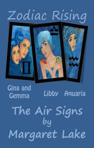 Title: Zodiac Rising - The Air Signs, Author: Margaret Lake