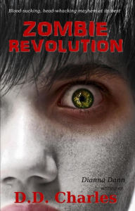 Title: Zombie Revolution (Paranormal Humor), Author: D.D. Charles