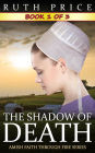 The Shadow of Death - Book 1 (The Shadow of Death (Amish Faith Through Fire), #1)