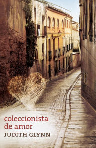 Title: Coleccionista de amor, Author: Judith Glynn