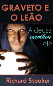 Title: Graveto e o Leão, Author: Richard Stooker