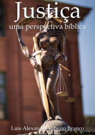 Title: Justiça, Author: Luis A R Branco