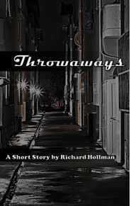 Title: Throwaways, Author: Richard Hollman