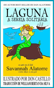 Title: Laguna, a sereia solitária, Author: Dan Alatorre