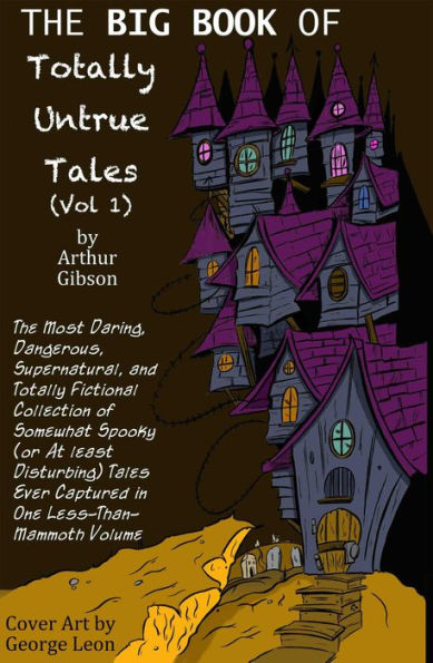 Spooky Shorts (The Big Book of Totally Untrue Tales, #1)