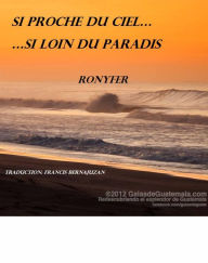 Title: Si Proche Du Ciel... Si Loin Du Paradis, Author: RonyFer