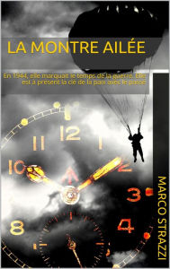 Title: La montre ailée, Author: Marco Strazzi