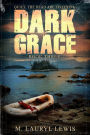 Dark Grace (The Grace Series, #3)