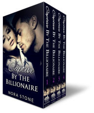 Title: Captive By The Billionaire: Box Set (A BBW Erotic Romance, Author: Nora Stone