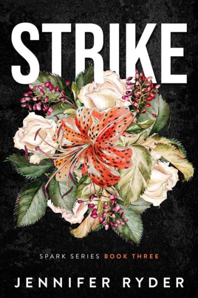 Strike (Spark, #3)