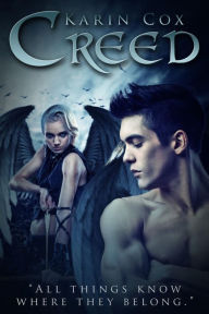 Title: Creed (Dark Guardians Fantasy Series, #3), Author: Karin Cox