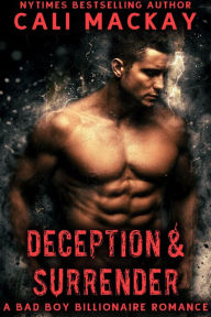 Title: Deception and Surrender (The Billionaire's Temptation Series, #4), Author: Cali MacKay