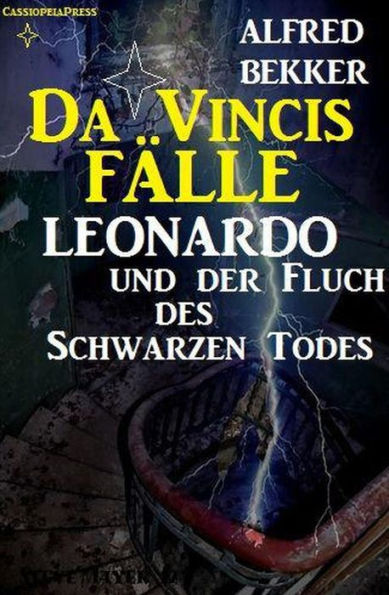 Leonardo und der Fluch des schwarzen Todes (Da Vincis Fälle, #5)