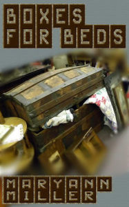 Title: Boxes For Beds, Author: Maryann Miller