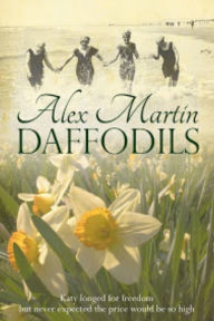 Title: Daffodils (Katherine Wheel, #1), Author: Alex Martin