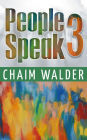 People Speak 3 (People talk about themselves, #3)