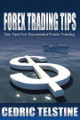 Forex Trading Tips: Top Tips For Successful Forex Trading (Forex Trading Success, #1)