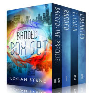 Title: Banded Box Set (Banded 1-3), Author: Logan Byrne