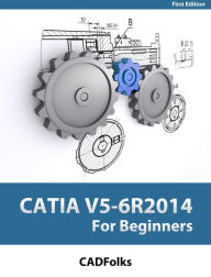 Title: CATIA V5-6R2014 For Beginners, Author: CADfolks