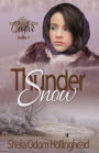 Thunder Snow (In the Shadow of the Cedar, #1)