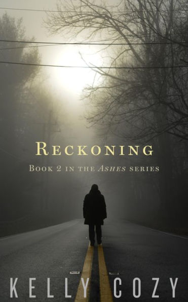 Reckoning (Ashes, #2)