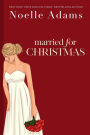 Married for Christmas (Willow Park, #1)