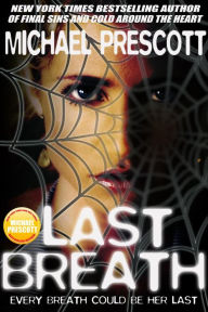 Title: Last Breath, Author: Michael Prescott