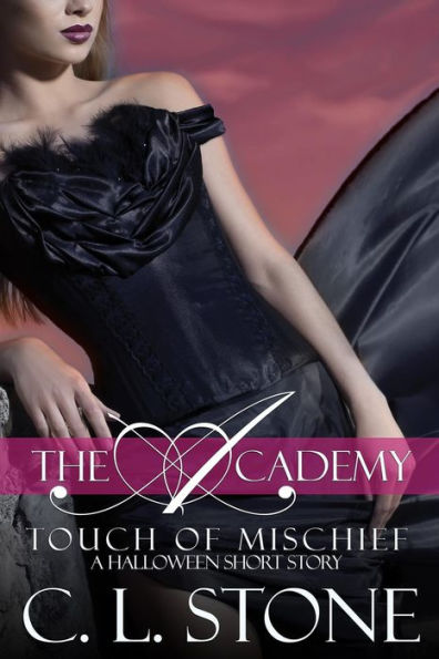 The Academy - Touch of Mischief (The Academy - Bonus Materials)