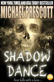 Title: Shadow Dance, Author: Michael Prescott