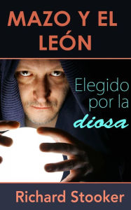 Title: Mazo y el León, Author: Richard Stooker