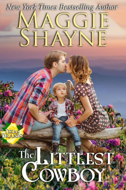 The Littlest Cowboy (The Texas Brands, #1) by Maggie Shayne | NOOK Book ...