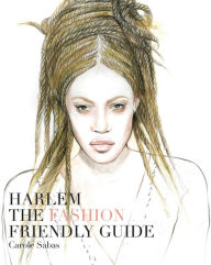 Title: Harlem The Fashion Friendly Guide, Author: carole sabas