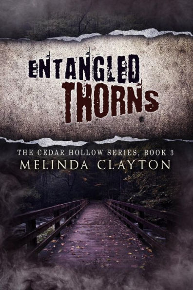 Entangled Thorns (Cedar Hollow Series, #3)