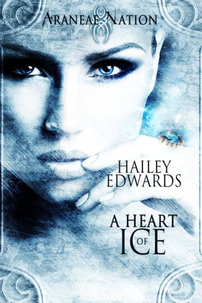 A Heart of Ice (Araneae Nation Series Prequel)