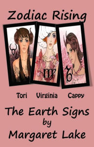 Title: Zodiac Rising - The Earth Signs, Author: Margaret Lake