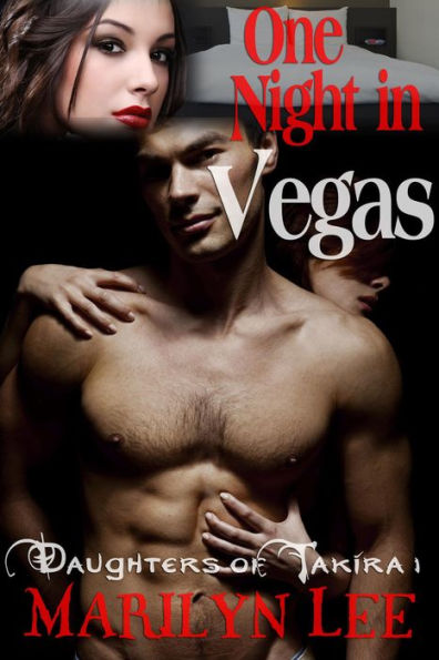 One Night In Vegas (Daughters of Takira, #1)