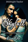 Skyfall (The Malus Hunter Chronicles, #1)