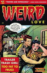 Title: WEIRD Love #4, Author: Joe Gill