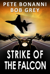 Title: Strike of the Falcon, Author: Bob Grey