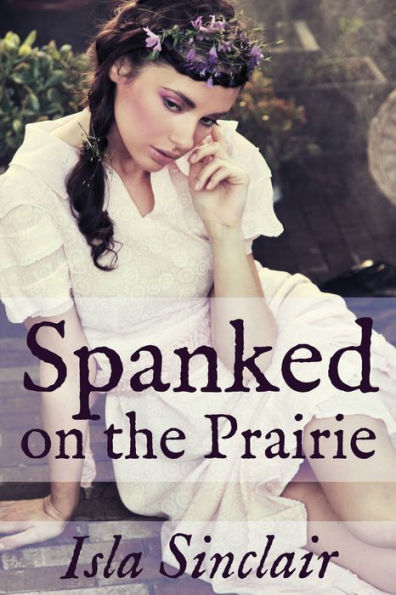 Spanked On The Prairie