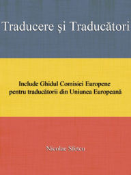 Title: Traducere si traducatori, Author: Nicolae Sfetcu