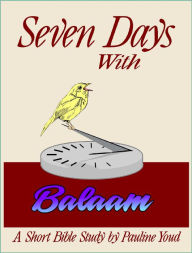 Title: Seven Days with Balaam, Author: Pauline Youd