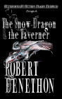 The Snow-Dragon and the Taverner