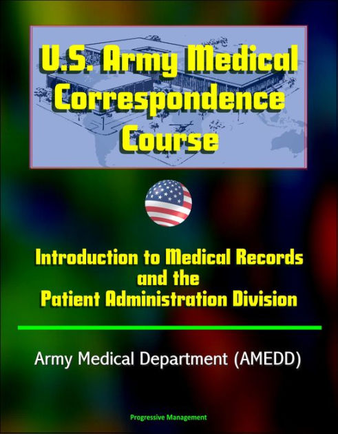 U.S. Army Medical Correspondence Course: Introduction to Medical ...