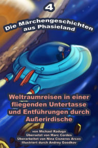 Title: Die Märchengeschichten aus Phasieland: 4, Author: Michael Raduga