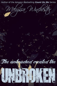 Title: Unbroken, Author: Melyssa Winchester