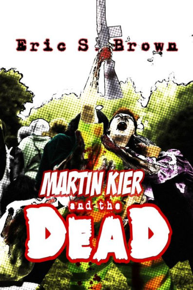 Martin Kier and The Dead