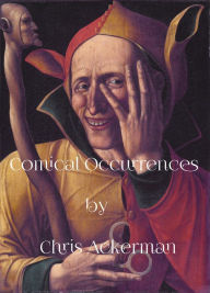 Title: Comical Occurrences, Author: Christopher S. Ackerman