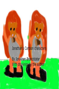 Title: Jonathan's Cartoon Characters, Author: Jonathan Brandstater